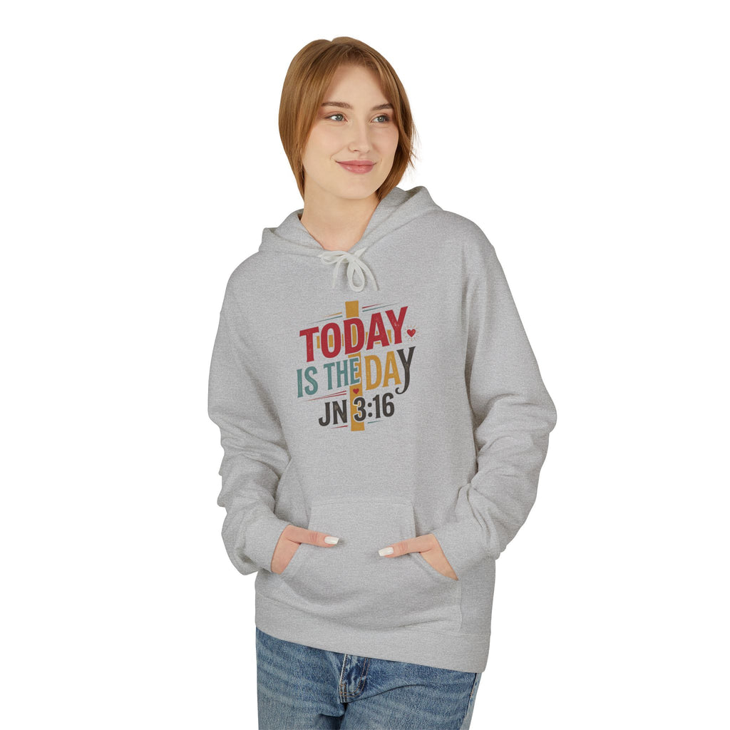 Today Is The Day JN 3:16 Hoodie — Inspirational Christian Hoodie