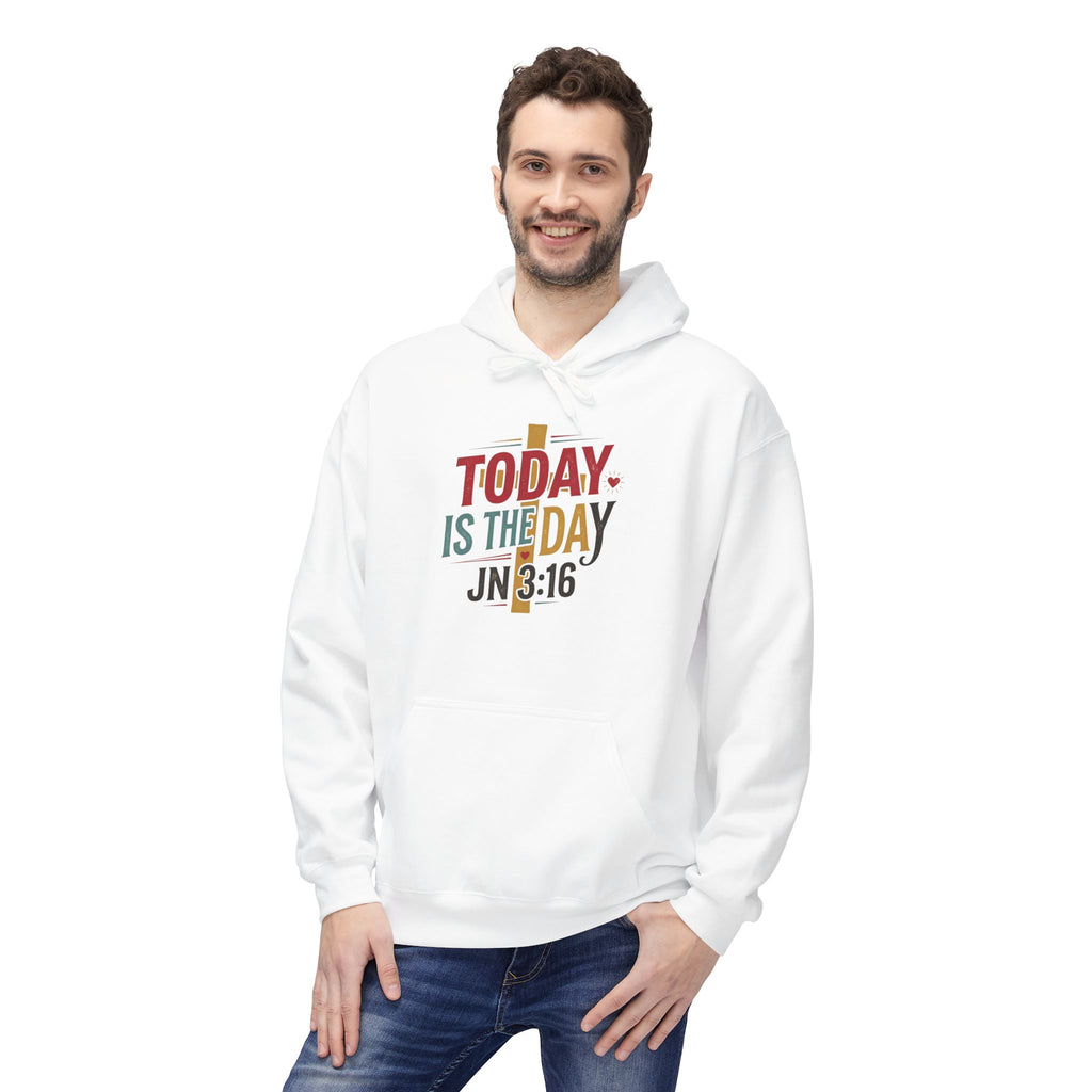 Today Is The Day JN 3:16 Hoodie — Inspirational Christian Hoodie